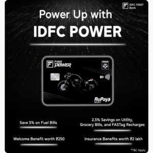 IDFC First Power Rupay Credit Card